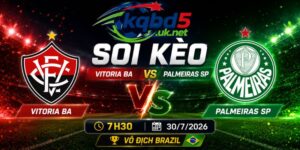 Soi Kèo Vitoria BA Vs Palmeiras SP - 7H30 Ngày 30/7/2026 - Vô Địch Brazil